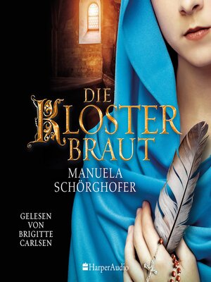 cover image of Die Klosterbraut (ungekürzt)